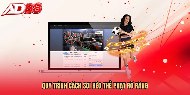 Quy trình Cách soi kèo thẻ phạt rõ ràng